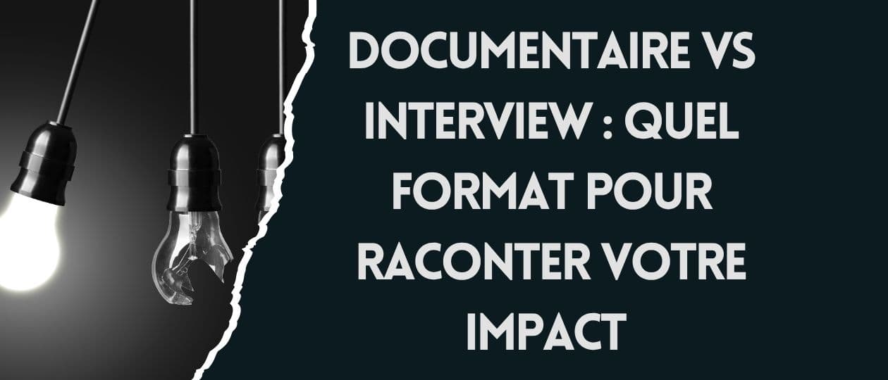 Podcast documentaire ou podcast interview : lequel choisir pour raconter votre impact ?